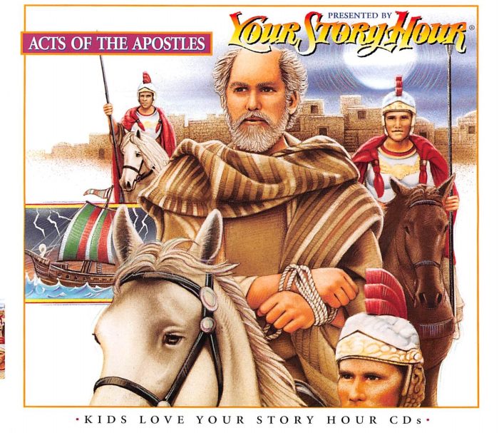 Your Story Hour Acts of the Apostles