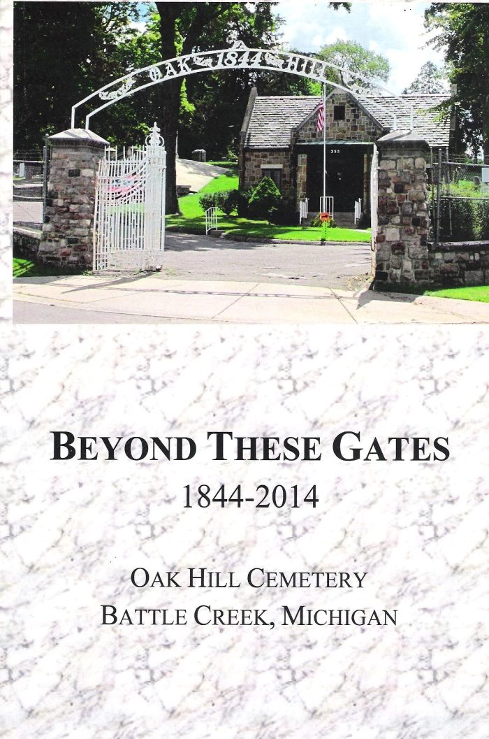 Beyond These Gates 1844-2014 - Oak Hill Cemetery