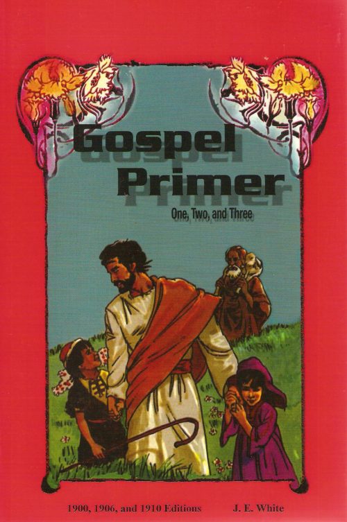 Gospel Primer - One,Two, and Three