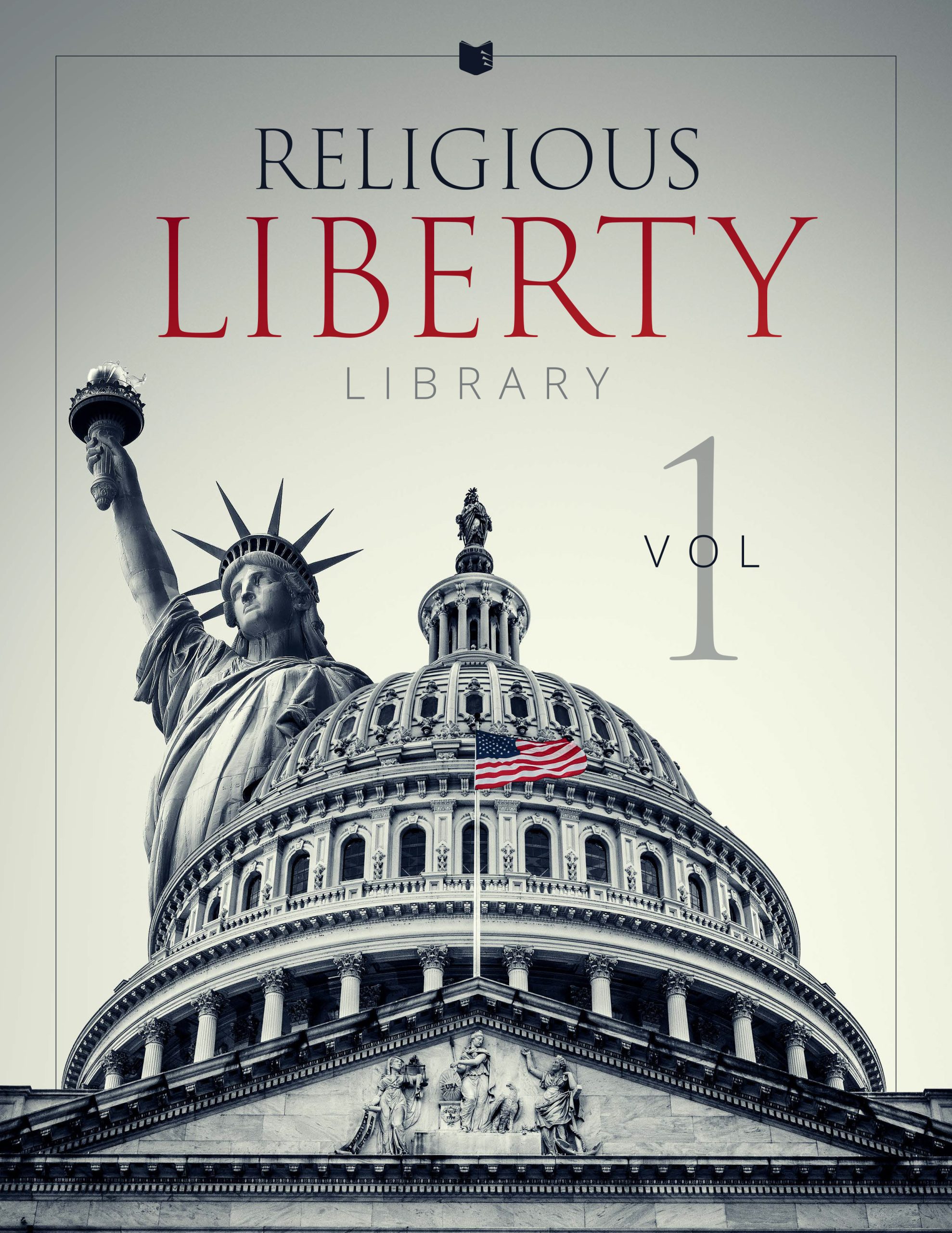 Religious Liberty Library Vol. 1