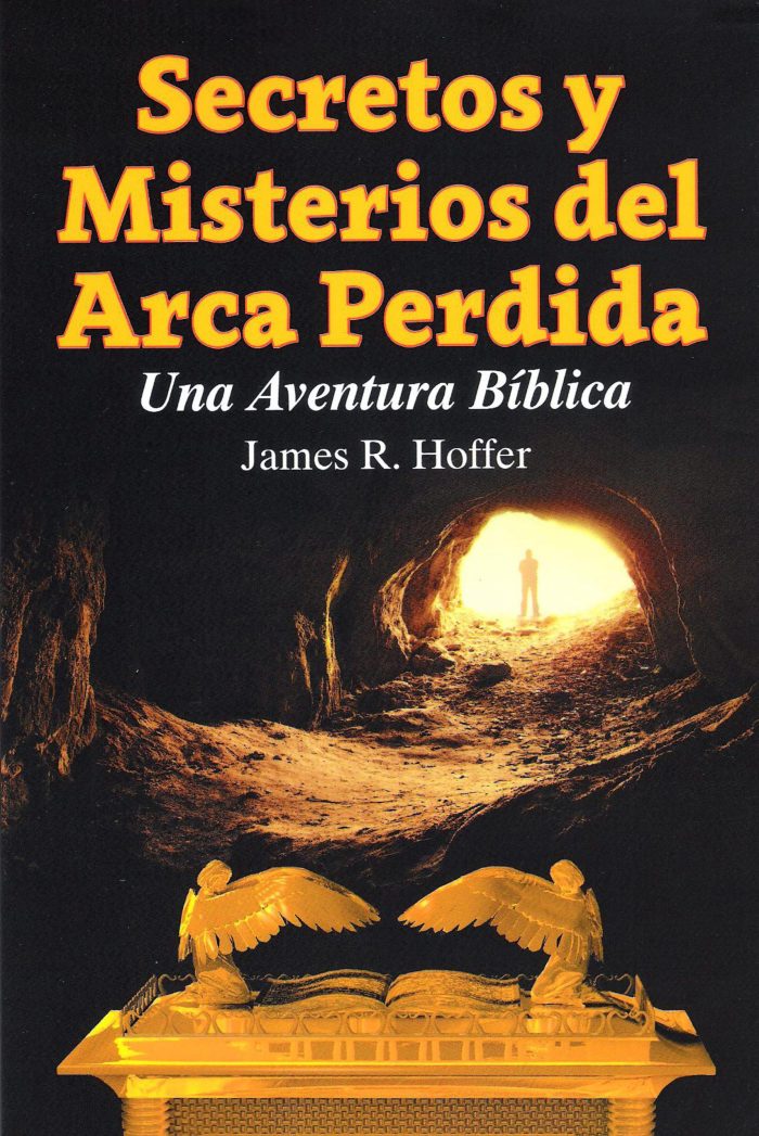 Secretos y Misterios del Arca Perdida Spanish